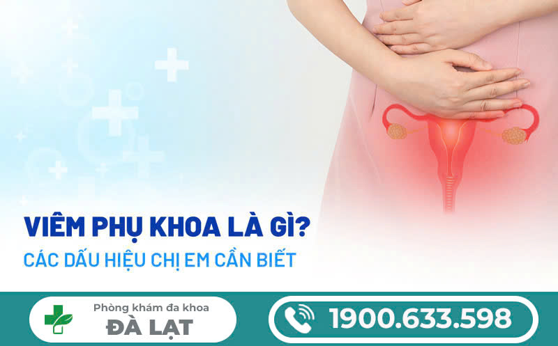 NGỨA VIÊM PHỤ KHOA Ở NỮ: NGUYÊN NHÂN VÀ CÁCH ĐIỀU TRỊ